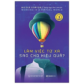Làm Việc Từ Xa Sao Cho Hiệu Quả