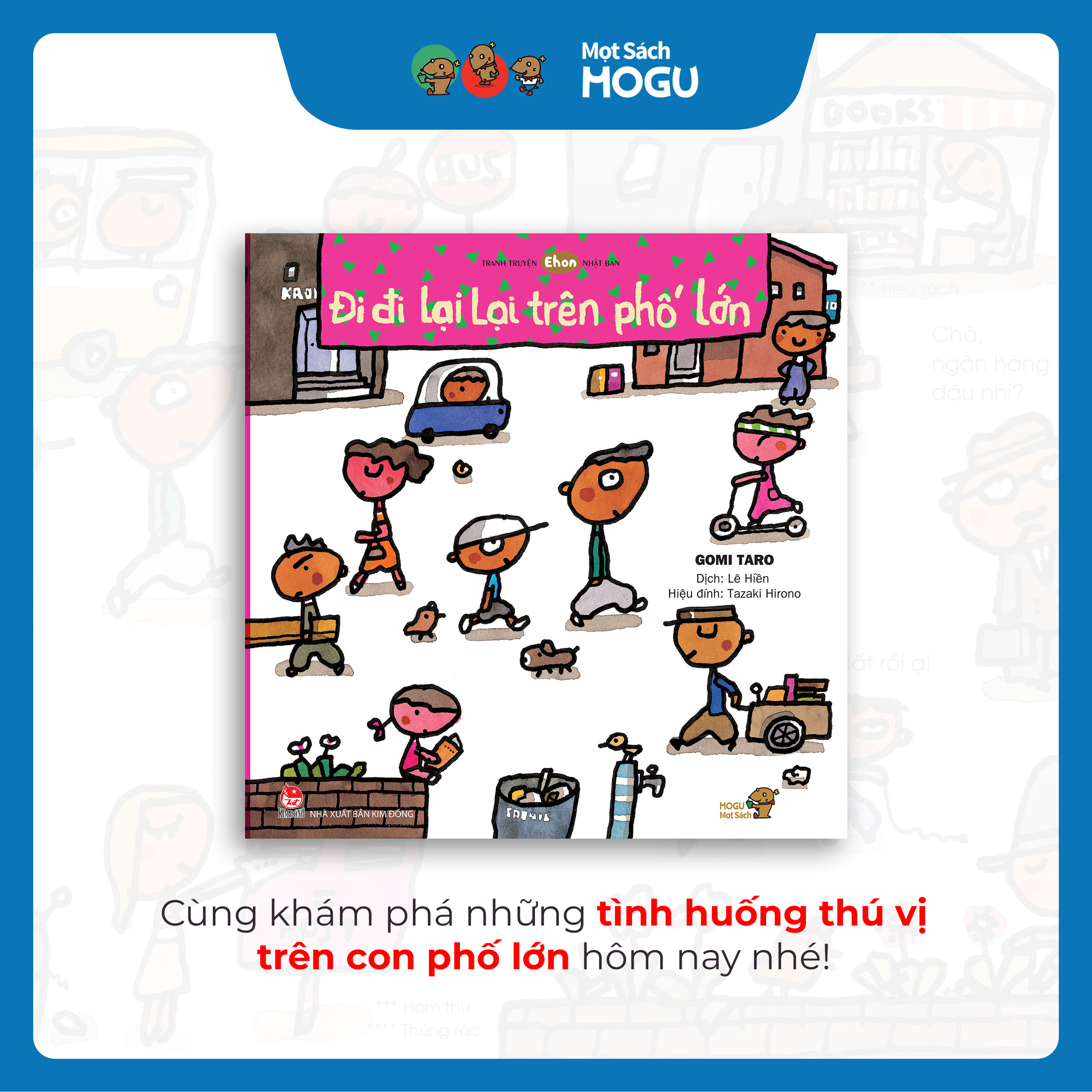 Truyện Ehon bé 3-4-5 tuổi - Đi đi lại lại trên phố lớn