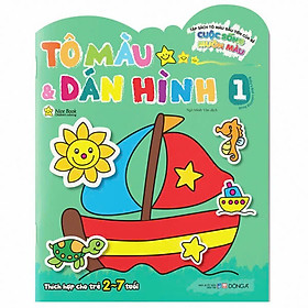 Tập Sách Tô Màu Đầu Tiên Của Bé - Cuộc Sống Muôn Màu - Tô Màu Và Dán Hình