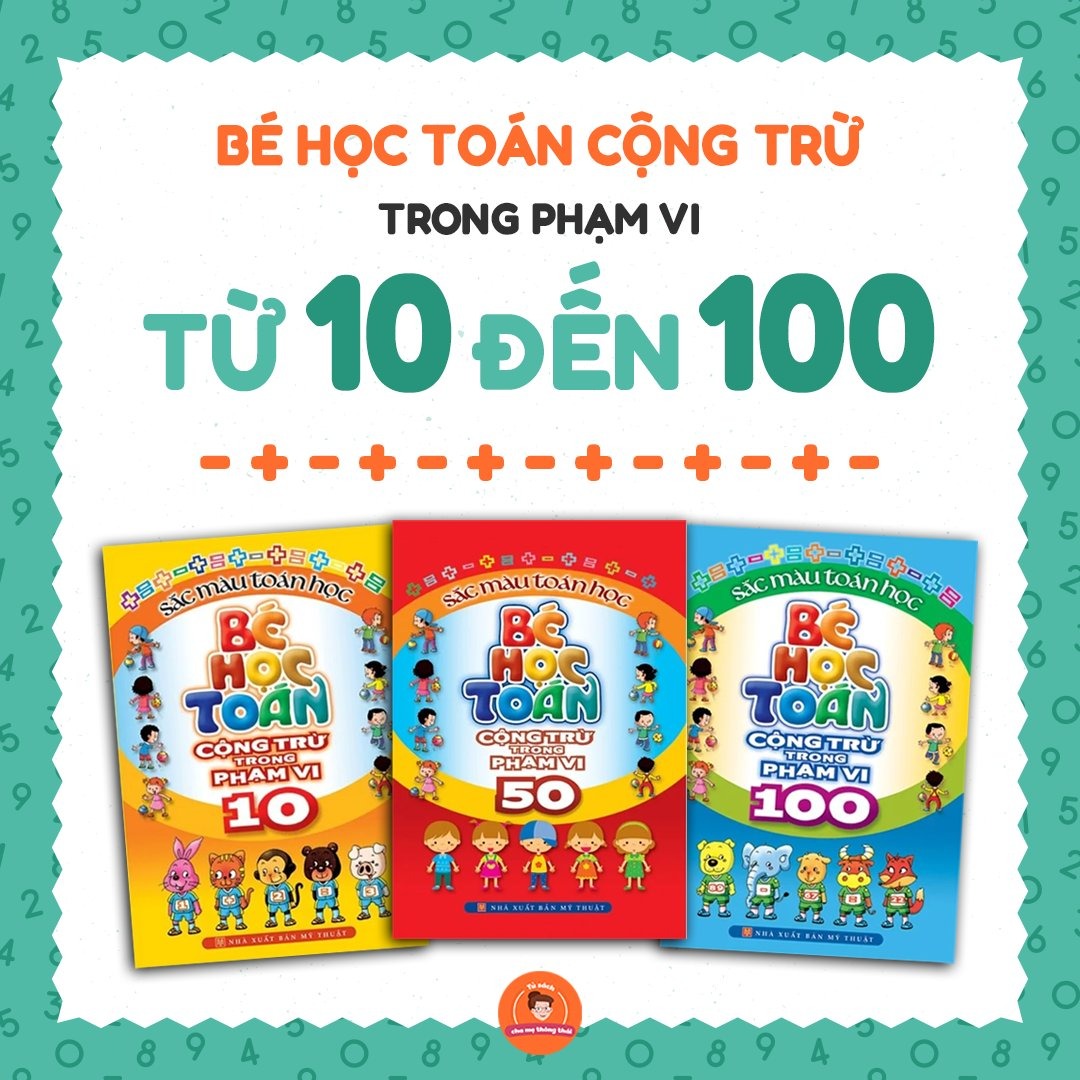 Combo: Bé Học Toán Trong Phạm Vi 10-50-100