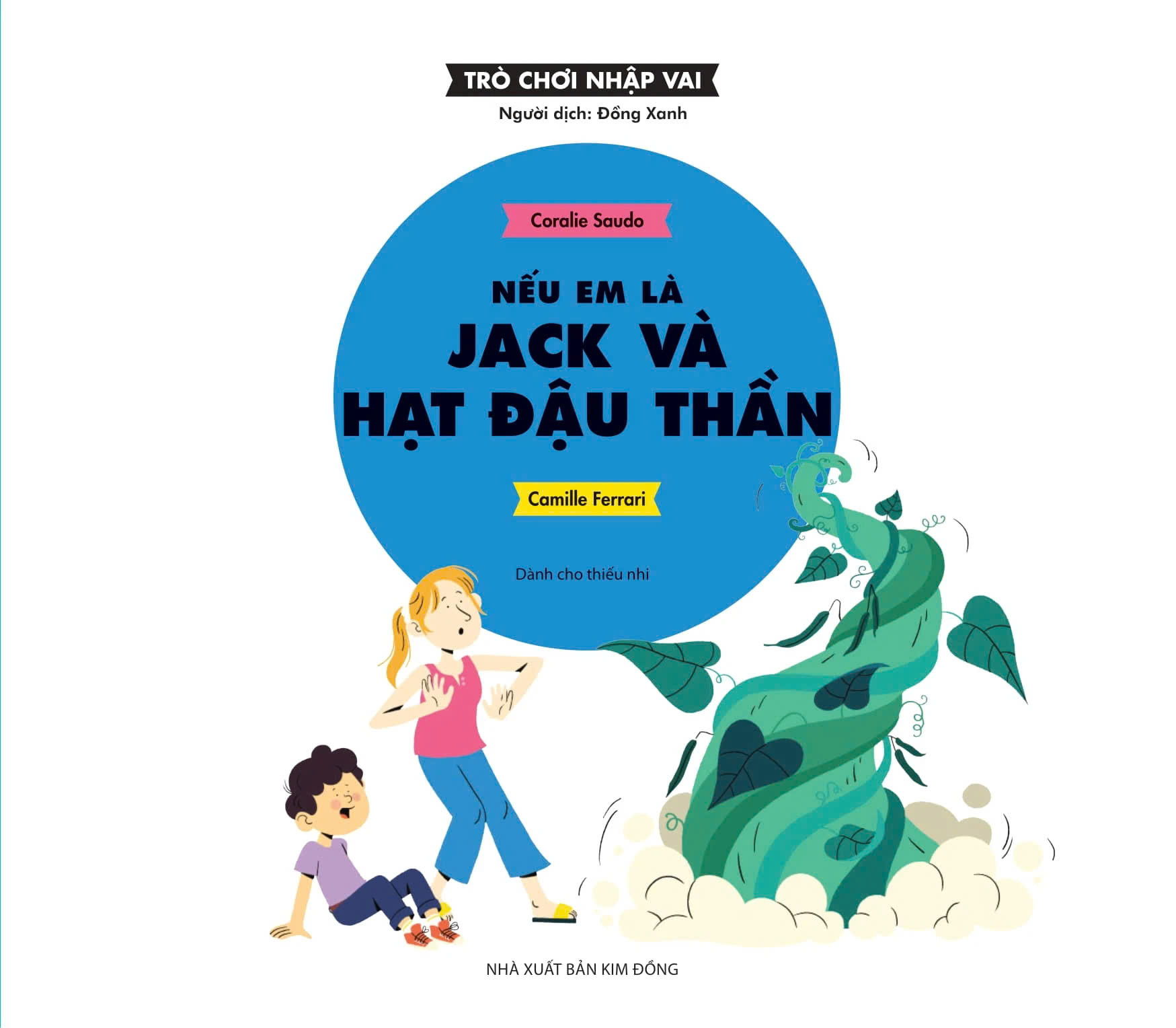 Trò Chơi Nhập Vai - Nếu Em Là Jack Và Hạt Đậu Thần