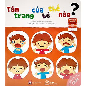 Sách Ehon Kỹ Năng Sống Cho Bé - Tâm Trạng Của Bé Thế Nào