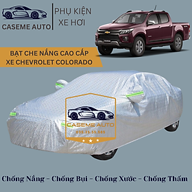 [CHEVROLET COLORADO] Bạt phủ xe ô tô tráng nhôm cao cấp dành cho xe CHEVROLET COLORADO, 3 lớp chống nóng, chống thấm, chống bụi - Hàng Chính Hãng