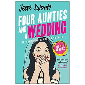 Aunties 2: Four Aunties And A Wedding
