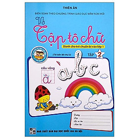 Dành Cho Trẻ Chuẩn Bị Vào Lớp 1 - Vở Tập Tô Chữ - Tập 2