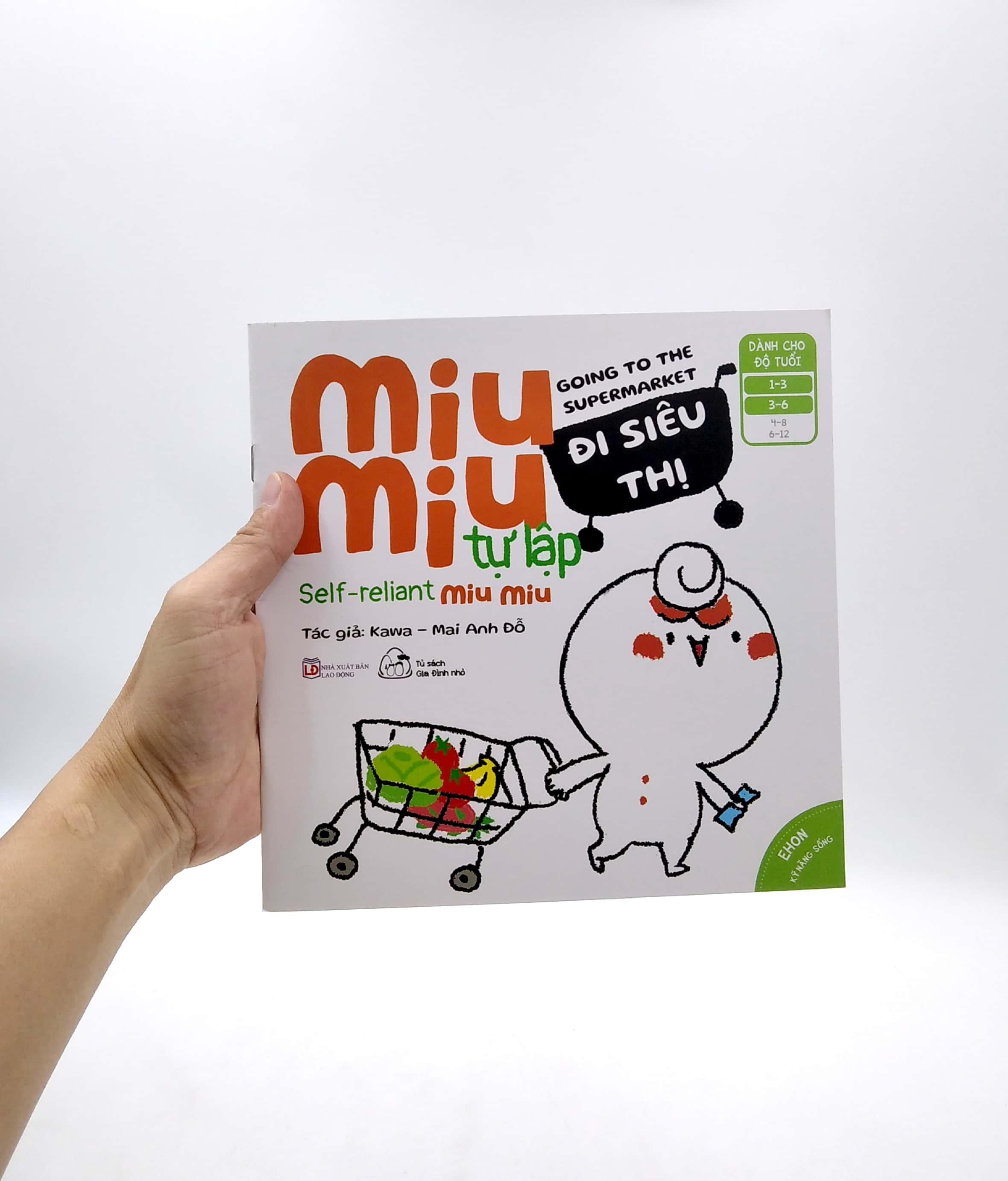 Ehon Kĩ Năng Sống - Miu Miu Tự Lập: Đi Siêu Thị (Từ 1 - 6 Tuổi)