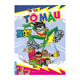 Em Tập Tô Màu Theo Chủ Đề Teen Titans GO !