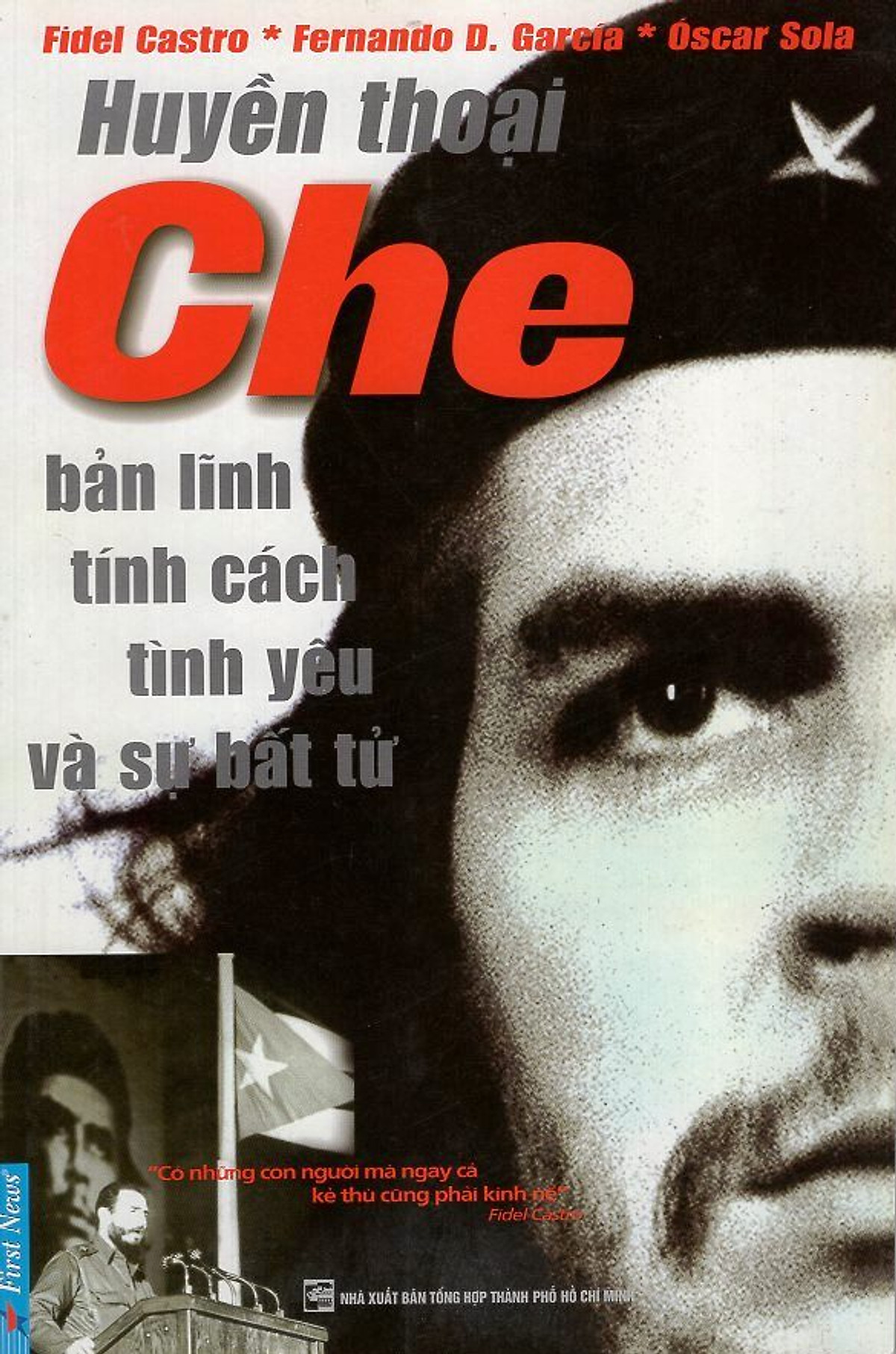 Combo 2 cuốn sách: Huyền Thoại Che - Bản Lĩnh Tính Cách Tình Yêu & Sự Bất Tử + Adolf Hitler - Chân Dung Một Trùm Phát Xít