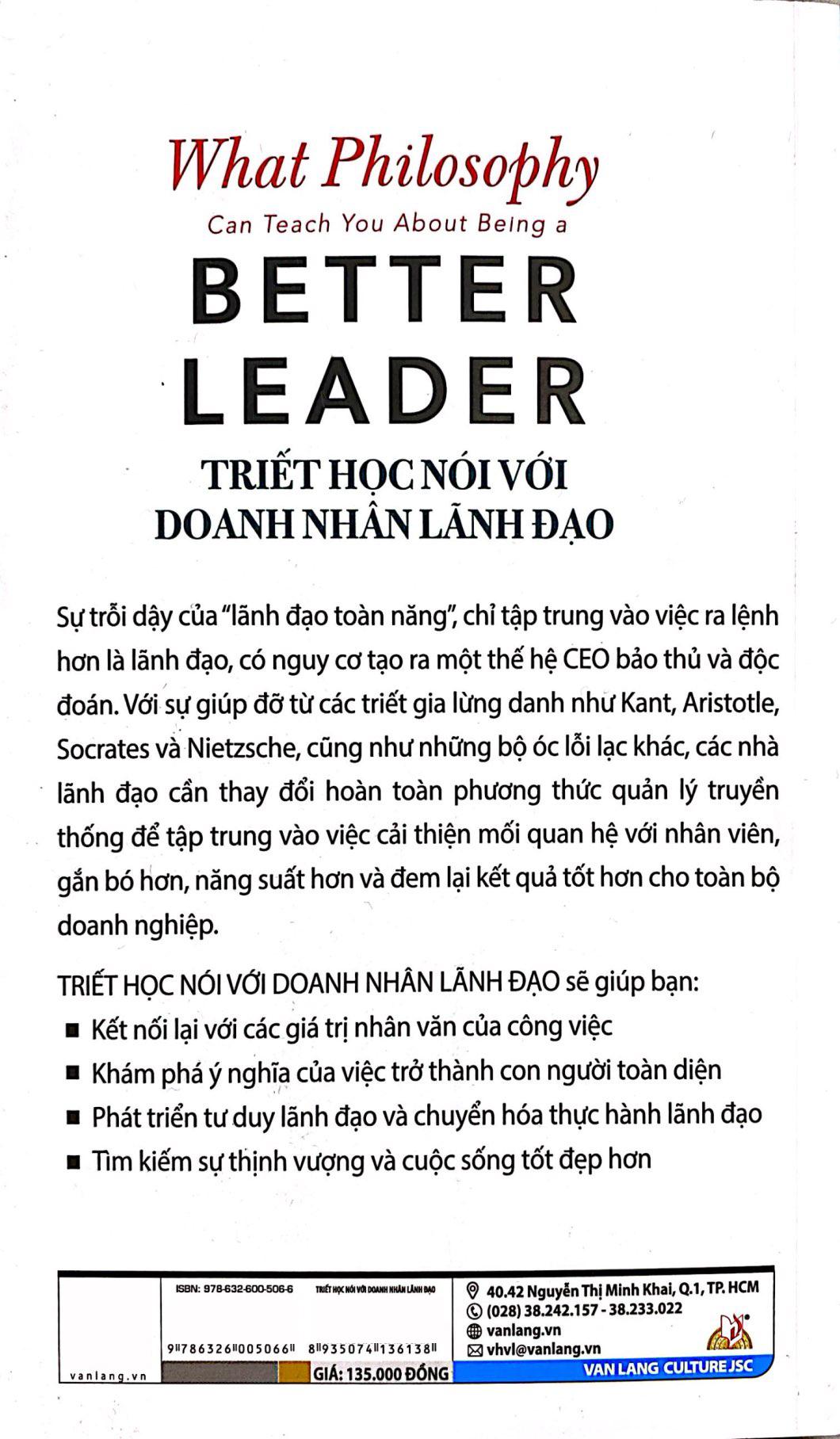 Sách - What Philosophy Can Teach You About Being A Better Leader - Triết Học Nói Với Doanh Nhân Lãnh Đạo
