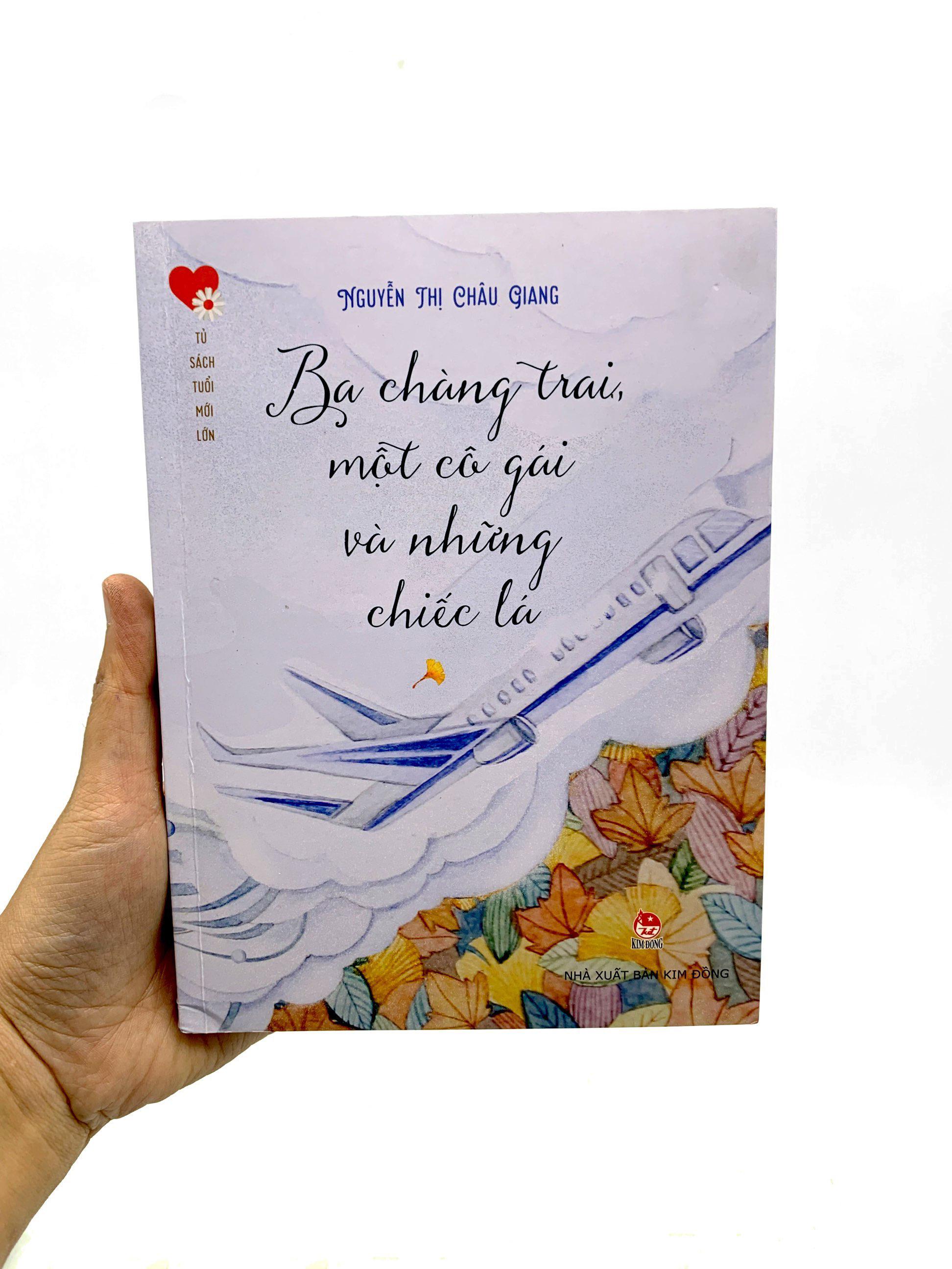Tủ Sách Tuổi Mới Lớn - Ba Chàng Trai, Một Cô Gái Và Những Chiếc Lá
