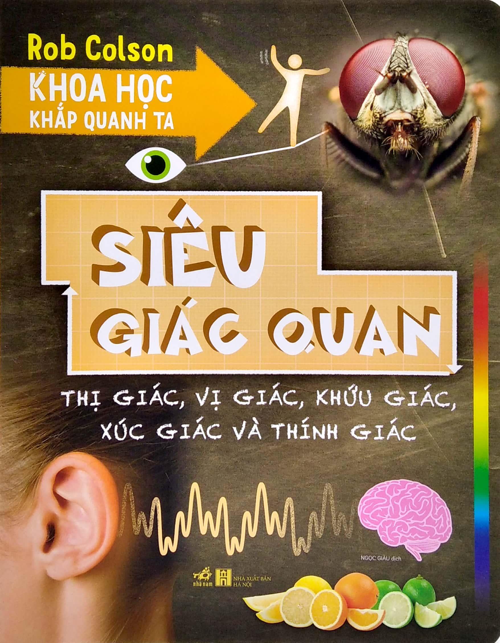 Khoa Học Khắp Quanh Ta - Siêu Giác Quan