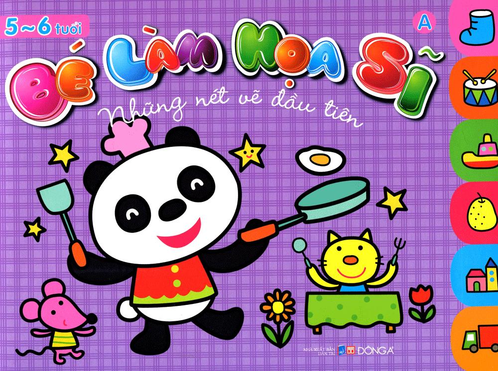 Bé Làm Họa Sĩ - Những Nét Vẽ Đầu Tiên (5 - 6 Tuổi)