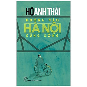 Hướng Nào Hà Nội Cũng Sông - Bản Quyền