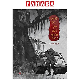 Sách - Làng Tôi Lắm Quỷ Nhiều Ma