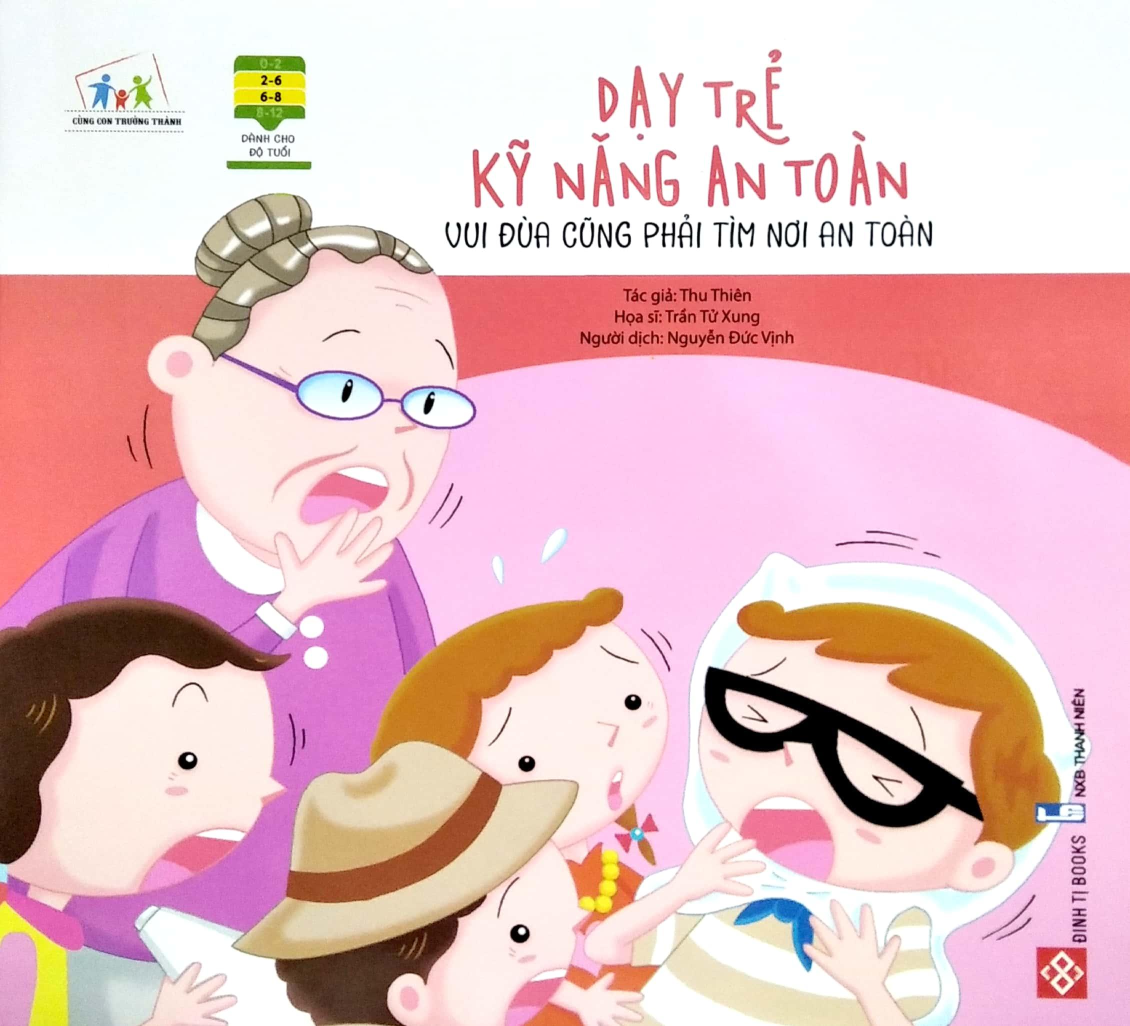 Dạy Trẻ Kỹ Năng An Toàn - Vui Đùa Cũng Phải Tìm Nơi An Toàn