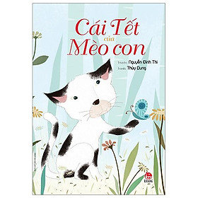 Cái Tết Của Mèo Con (Tái Bản 2020)