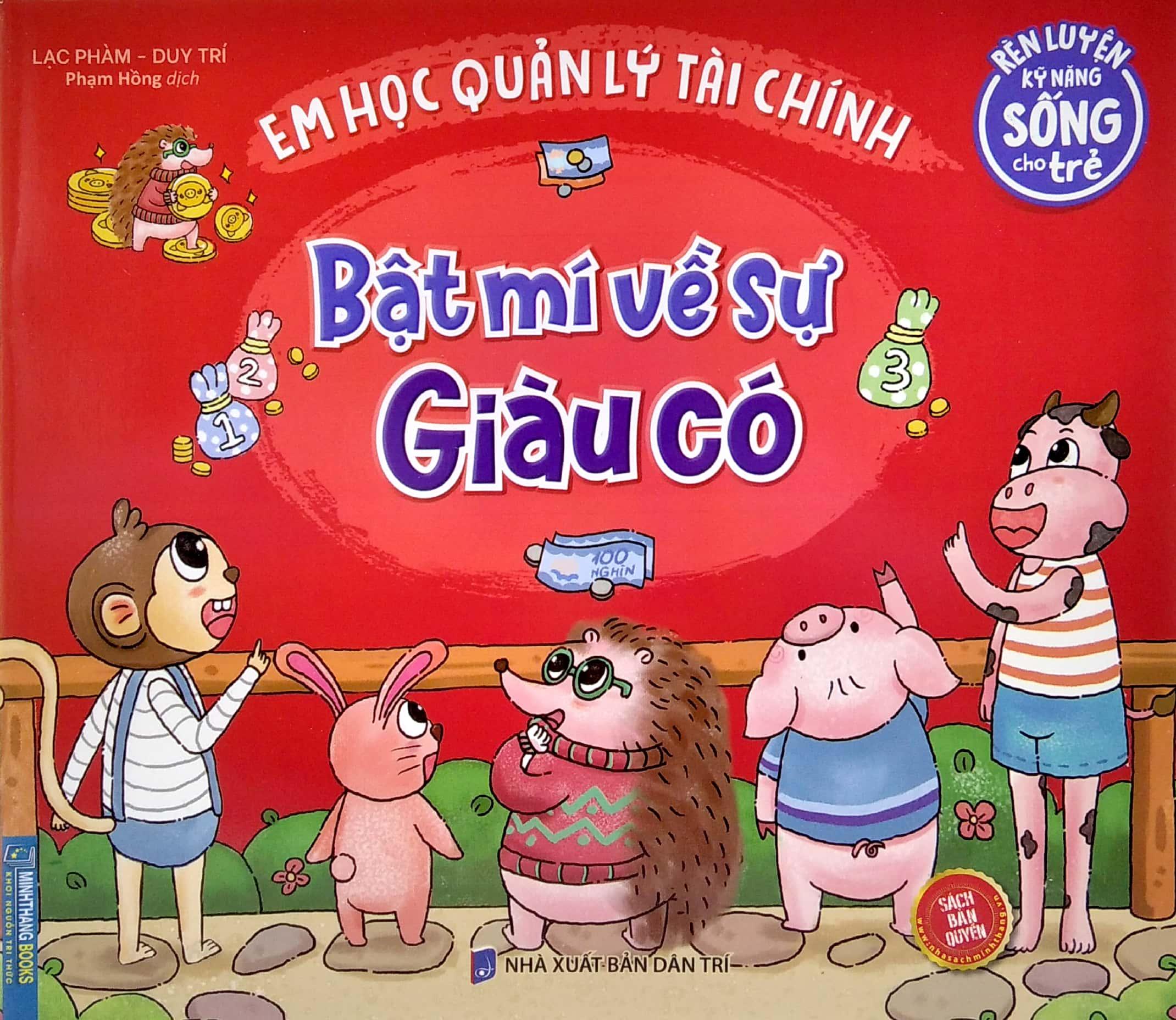 Rèn Luyện Kỹ Năng Sống Cho Trẻ - Em Học Quản Lý Tài Chính - Bật Mí Về Sự Giàu Có