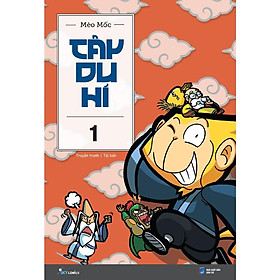Sách Tây du hí (Tái bản, tập 1) Mèo Mốc - Bản Quyền