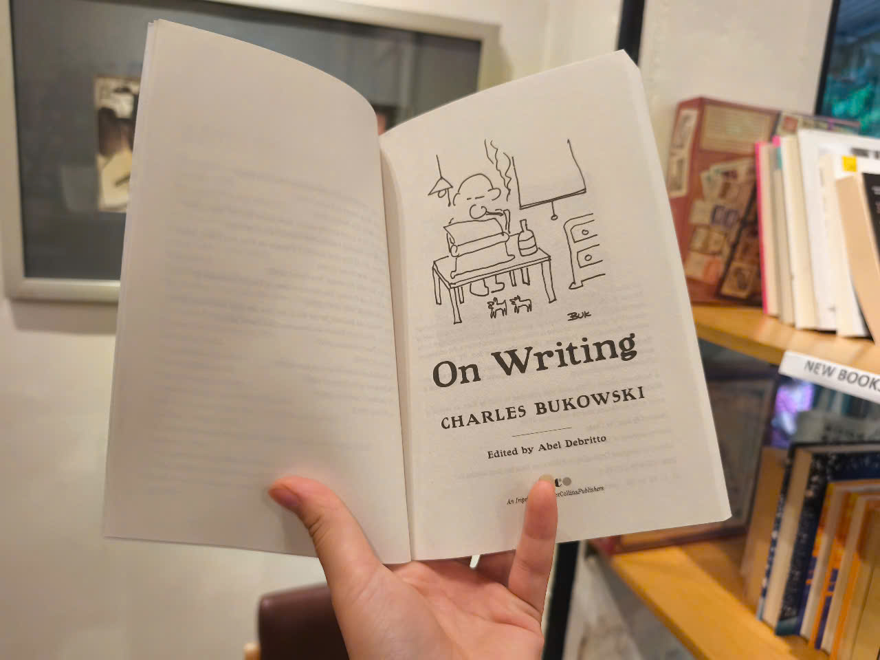 Sách - On Writing by Charles Bukowski: Novelists, Poets & Playwrights - A Biography