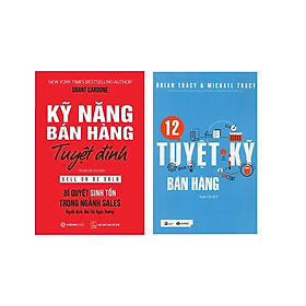 Combo 2Q Tủ Sách Phát Triển Kinh Doanh: 12 Tuyệt Kỹ Bán Hàng + Kỹ Năng Bán Hàng Tuyệt Đỉnh (Tái Bản)