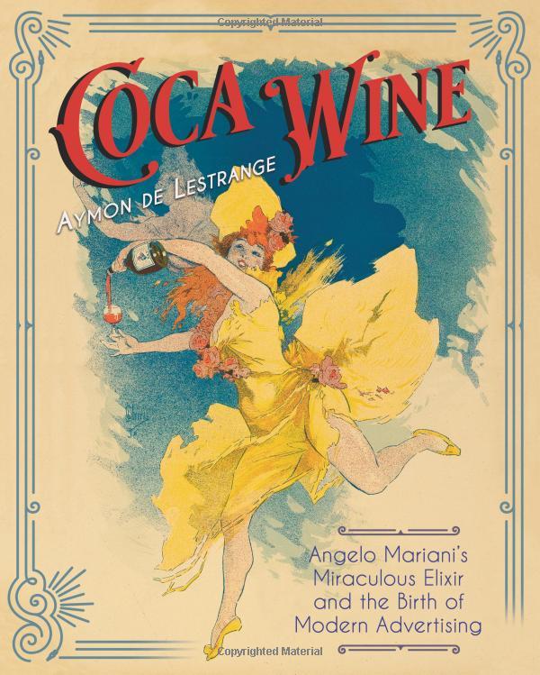 Coca Wine: Angelo Mariani