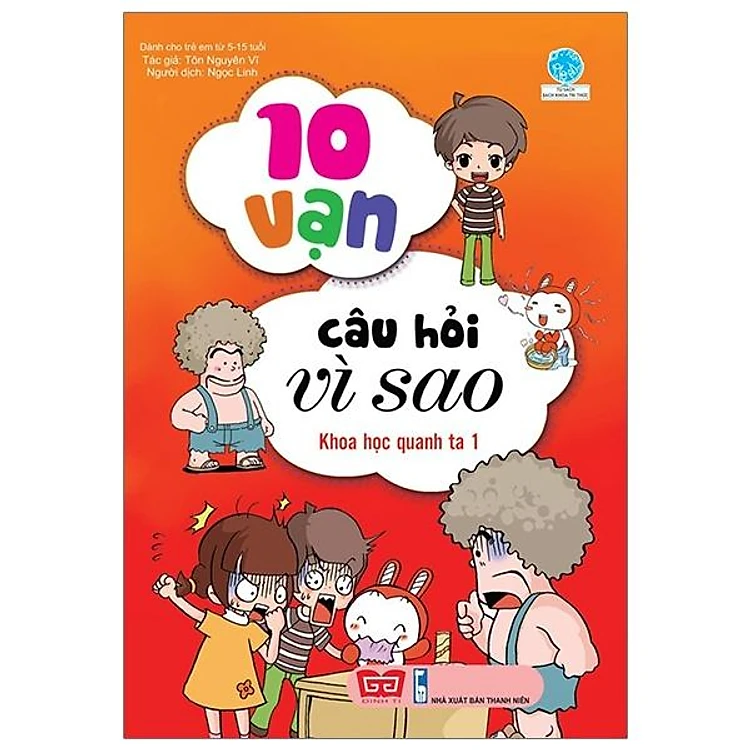Combo 10 Vạn Câu Hỏi Vì Sao - Hóa Học Vui + Vật Lý Vui + Khoa Học Quanh Ta (4 Cuốn)