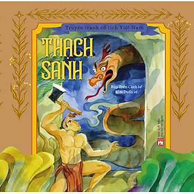 Truyện Tranh Cổ Tích Việt Nam - Truyện Mai An Tiêm/ Thạch Sanh/ Cậu bé Tích Chu/ Sự tích quả vú sữa/  Chú Cuội/  Cây tre trăm đốt