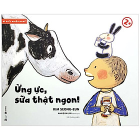 Bé Biết Nhiều Nghề - Ừng Ực, Sữa Thật Ngon! 2+