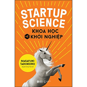Trạm Đọc | Startup Science - Khoa Học Về Khởi Nghiệp
