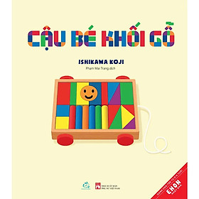 Sách tranh Ehon Nhật Bản Cậu bé khối gỗ