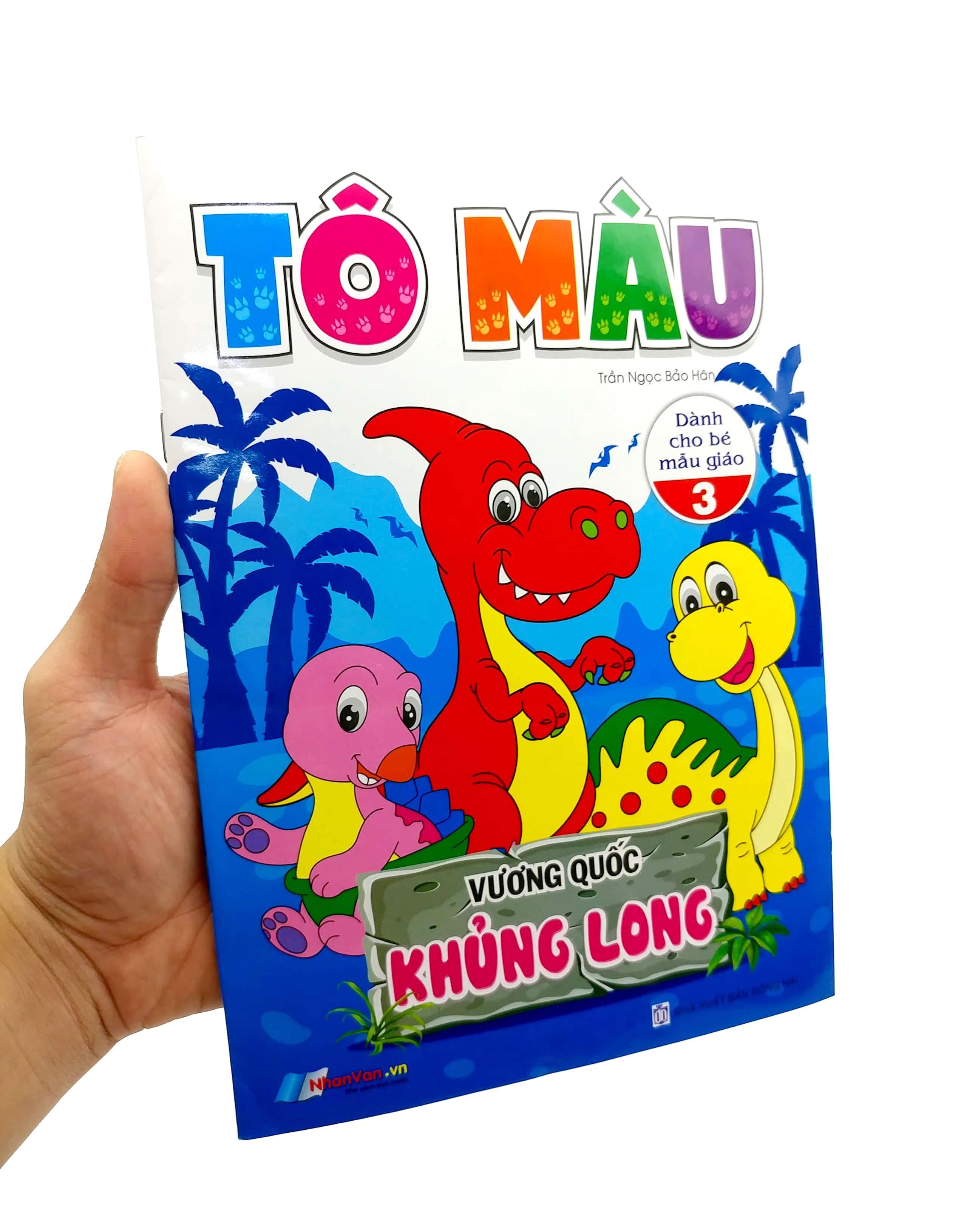 Tô Màu - Vương Quốc Khủng Long - Tập 3 (Dành Cho Bé Mẫu Giáo)