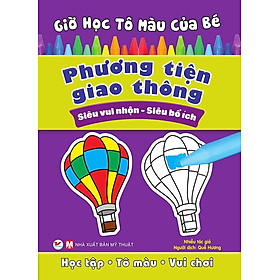 Giờ Học Tô Màu Của Bé - Phương Tiện Giao Thông