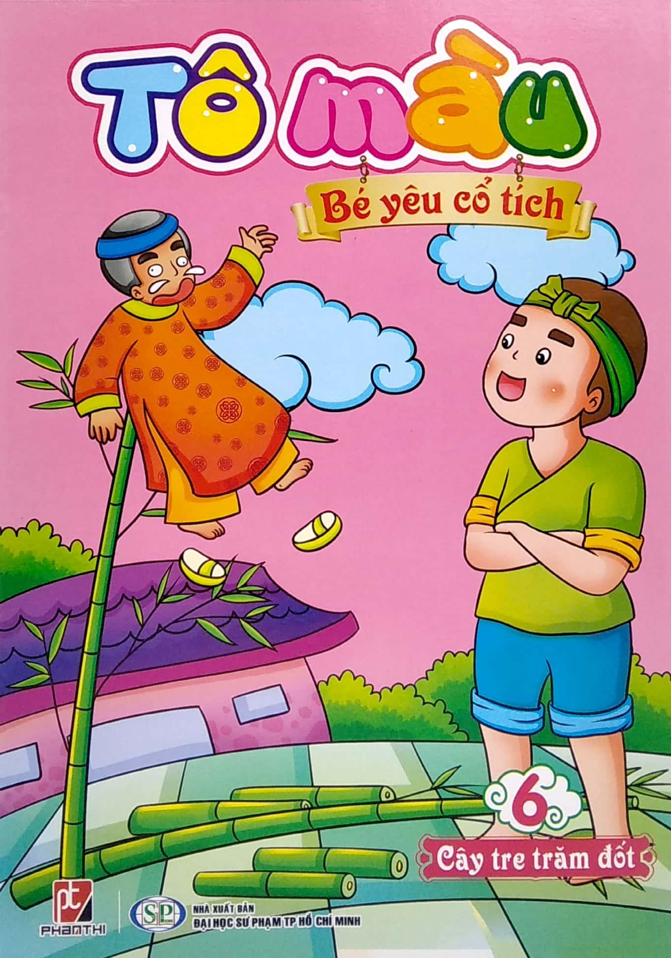 Tô Màu Bé Yêu Cổ Tích - Tập 6: Cây Tre Trăm Đốt