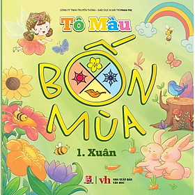 Tô Màu Bốn Mùa - Xuân - Tập 1