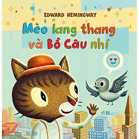 Mèo lang thang và Bồ Câu nhí