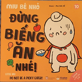 Sách Ehon Miu Bé Nhỏ Phần 2 Song Ngữ - Đừng Biếng Ăn Nhé
