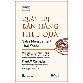 Quản Trị Bán Hàng Hiệu Quả - Sales Management That Works