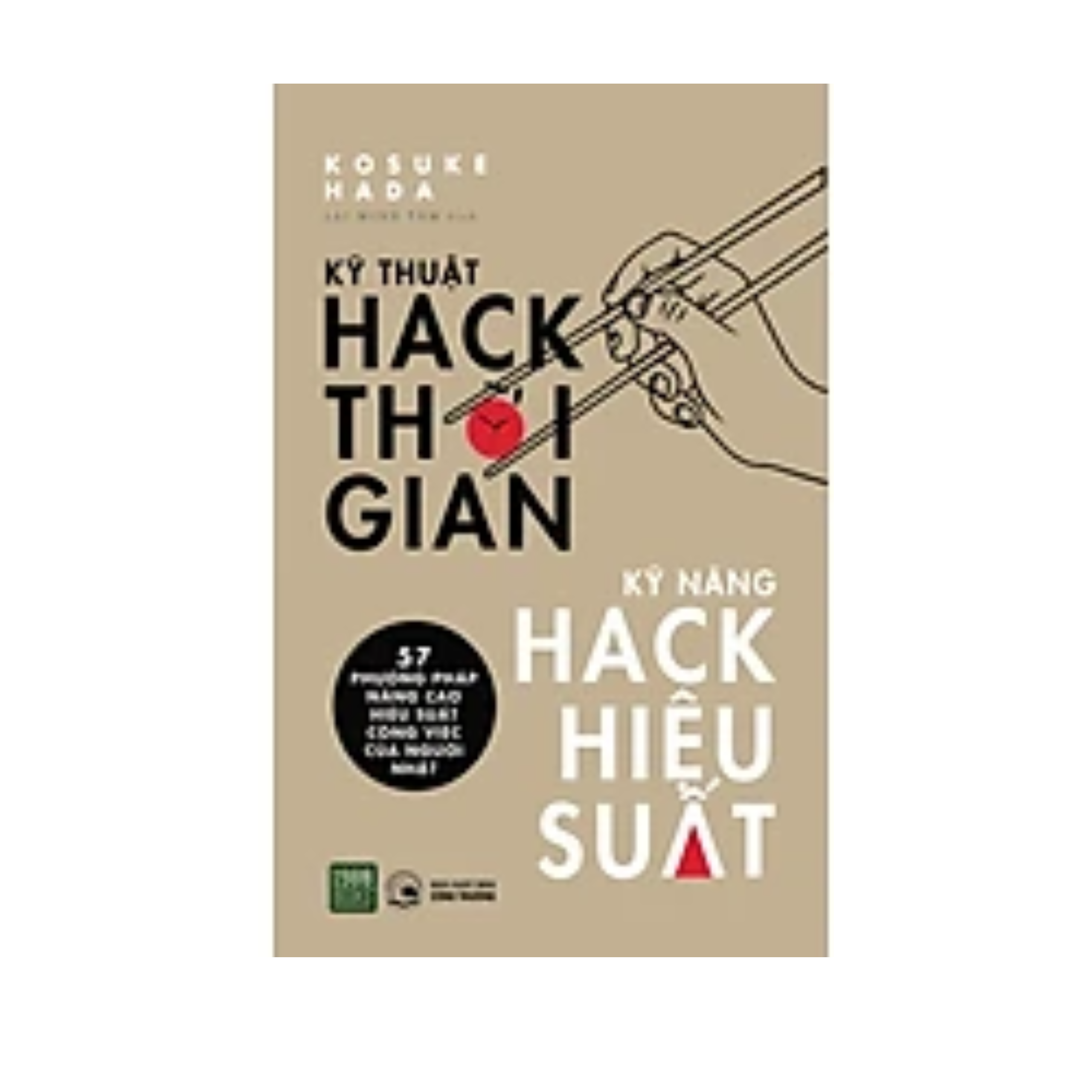 Combo 2 cuốn Sách Kĩ Năng Làm Việc : Kĩ Thuật Hack Thời Gian, Kĩ Năng Hack Hiệu Suất + Nhà Đầu Tư Thông Minh (Tái Bản 2020)