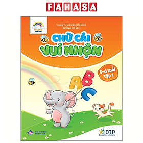 Sách - Cầu Vồng Trẻ Thơ - Chữ Cái Vui Nhộn - Dành Cho Trẻ 5-6 Tuổi - Tập 1