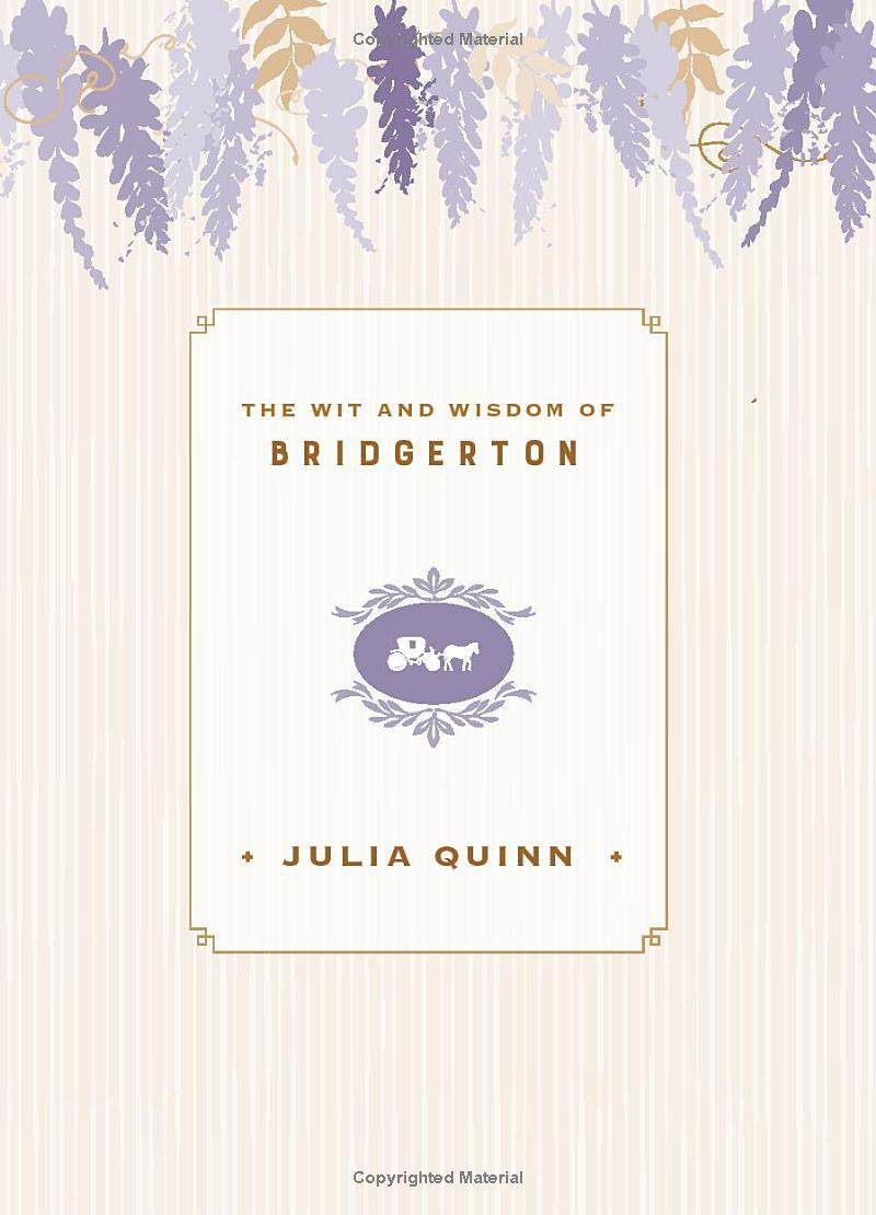 The Wit And Wisdom Of Bridgerton: Lady Whistledown