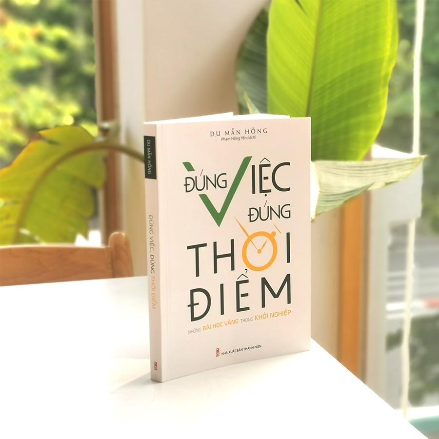 Đúng Việc Đúng Thời Điểm