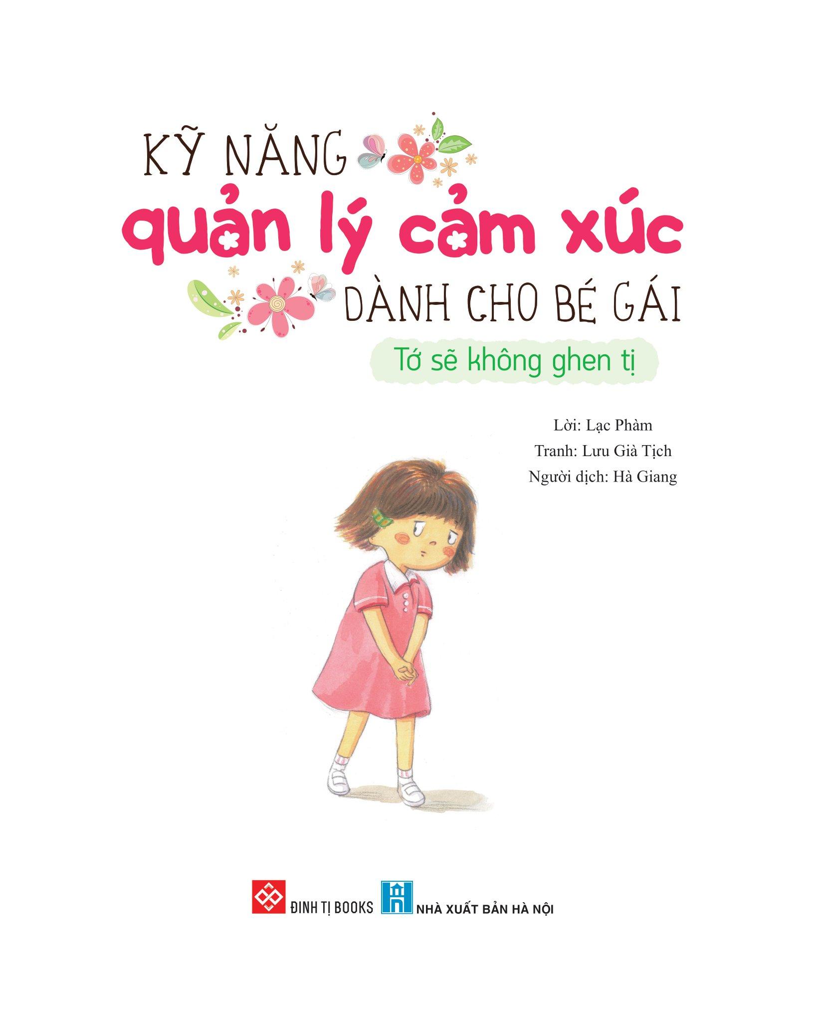 Kỹ Năng Quản Lý Cảm Xúc Dành Cho Bé Gái - Tớ Sẽ Không Ghen Tị