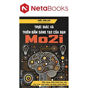 Trực Giác Và Thiên Bẩm Sáng Tạo Của Bạn - Mo2i