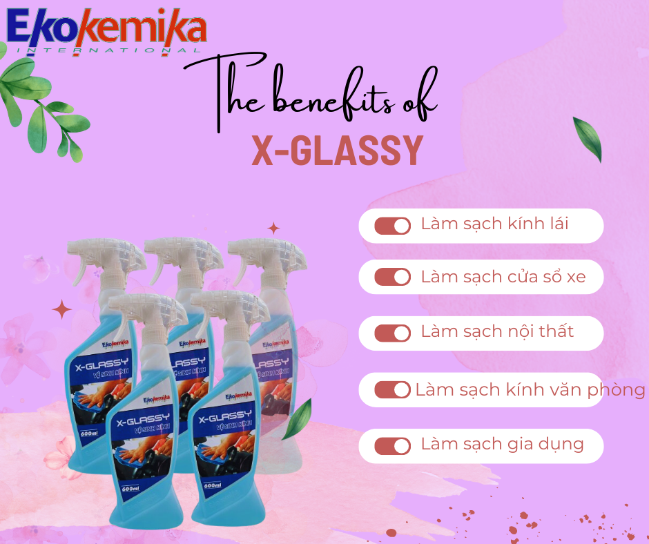 NƯỚC LAU KÍNH VÀ LÀM SẠCH NỘI THẤT XE HƠI X-GLASSY 600ML THƯƠNG HIỆU EKOKEMIKA