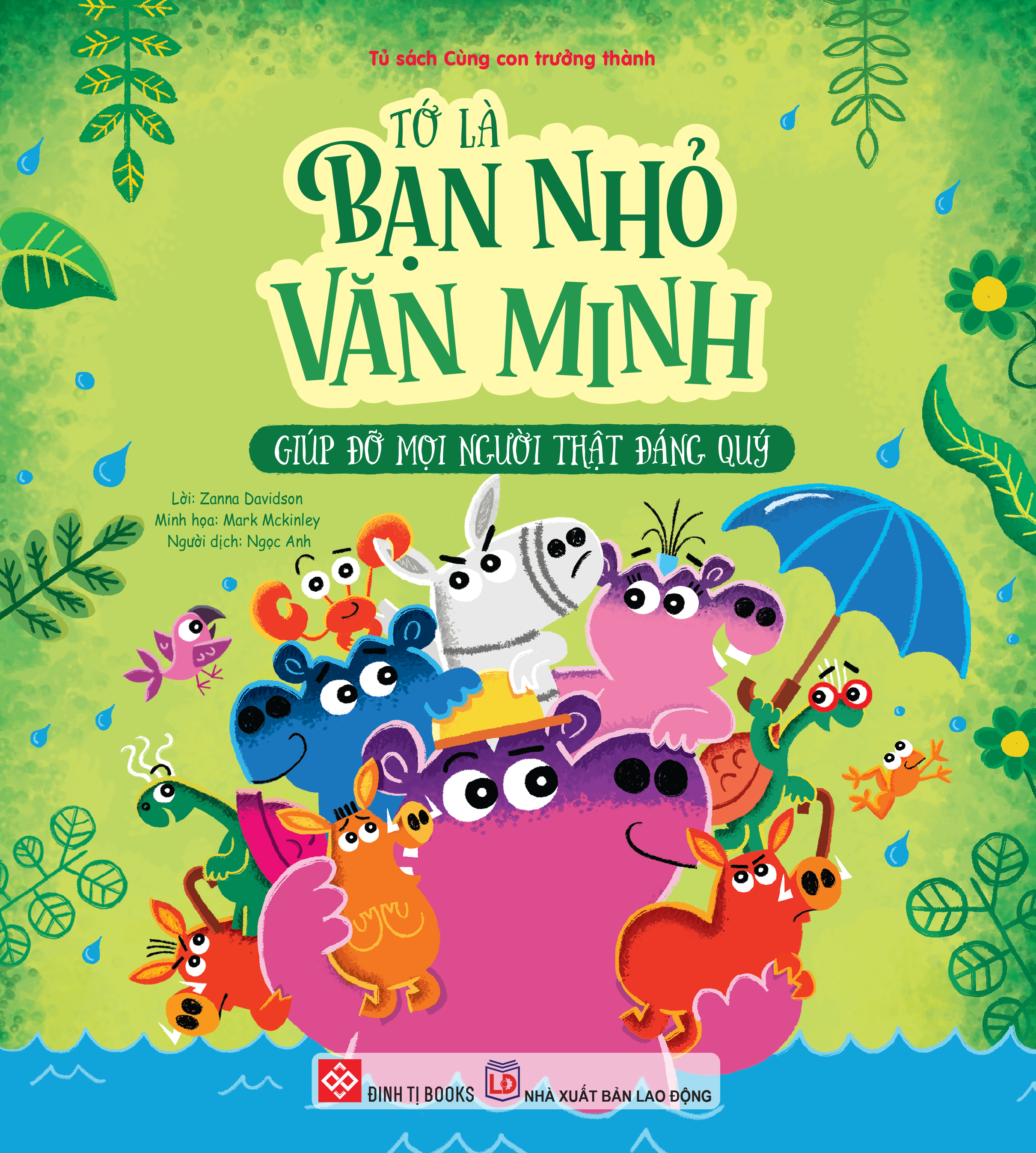 Sách - Tớ Là Bạn Nhỏ Văn Minh - Giúp Đỡ Mọi Người Thật Đáng Quý