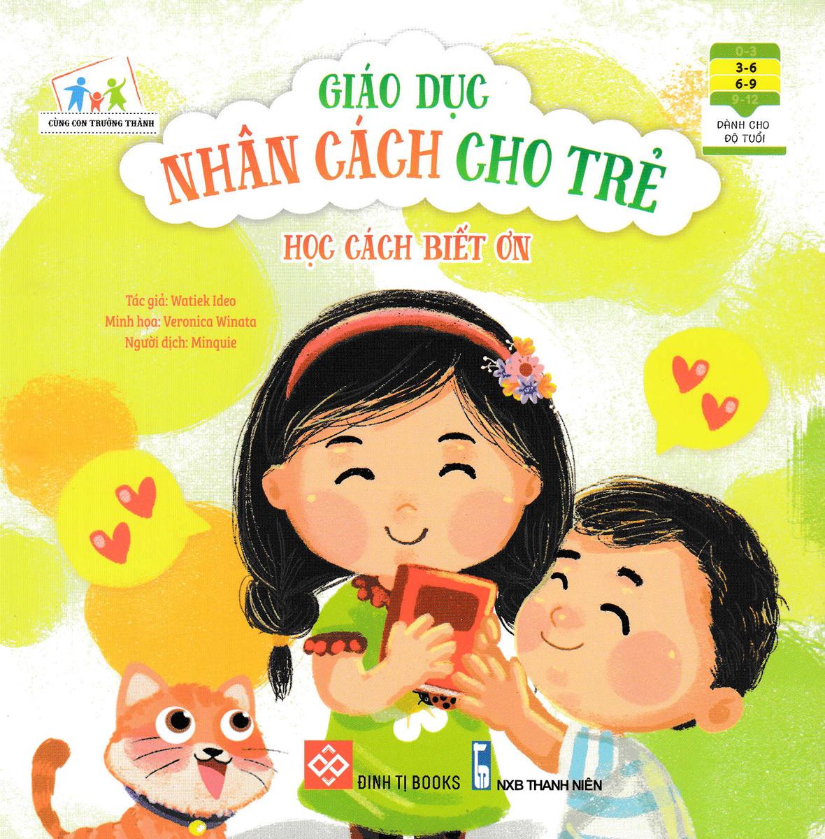 Cùng Con Trưởng Thành - Giáo Dục Nhân Cách Cho Trẻ: Học Cách Biết Ơn