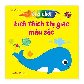Sách cho bé - Trò Chơi Kích Thích Thị Giác - Màu Sắc - Sách bìa cứng - Dành cho trẻ 0-3 tuổi
