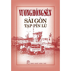 Vương Hồng Sển - Sài Gòn tạp pín lù