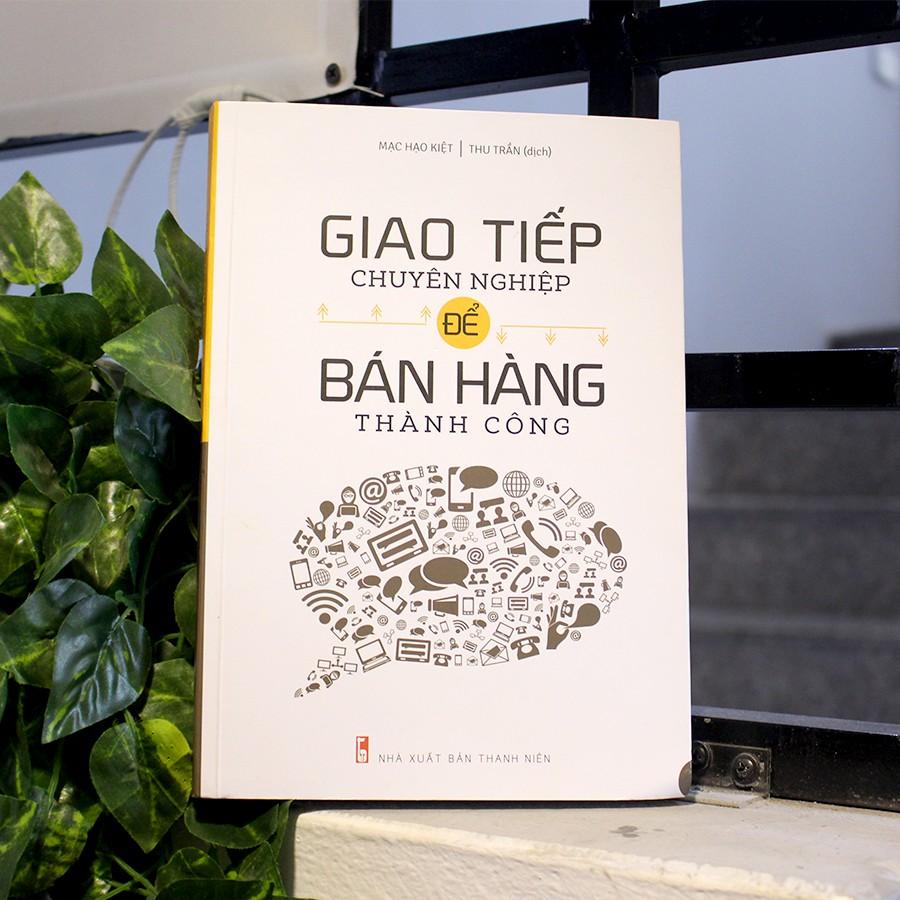 Sách Giao Tiếp Chuyên Nghiệp Để Bán Hàng Thành Công - Minh Long
