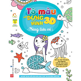 Tô màu và dựng hình 3D - Nàng tiên cá